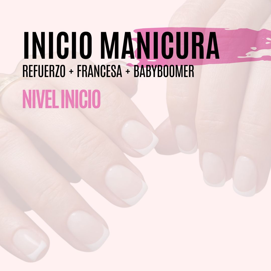 12/03/26 Inicio Manicura, Refuerzo, Francesa y Babyboomer