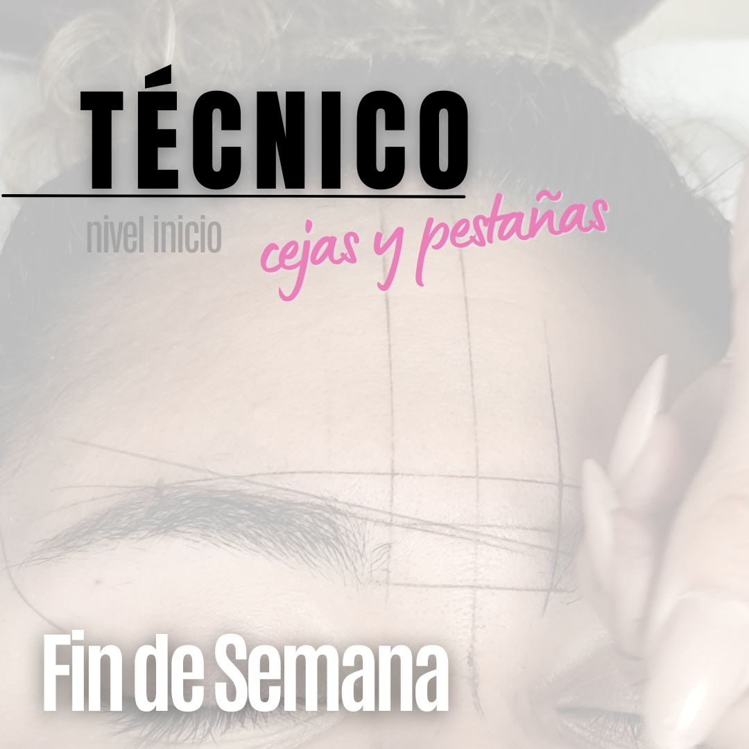 14/11/26 FIN DE SEMANA NOVIEMBRE - Técnico Cejas y Pestañas