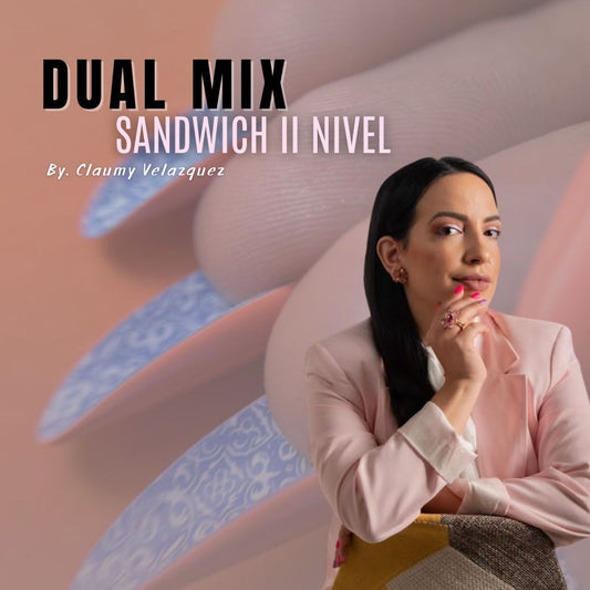 13/06/26 Dual Mix Sandwich II NIVEL - BY. CLAUMY VELAZQUEZ